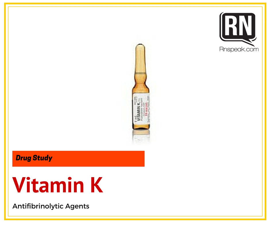 Vitamin K Drug Study And Nursing Responsibilities [NewBorn]