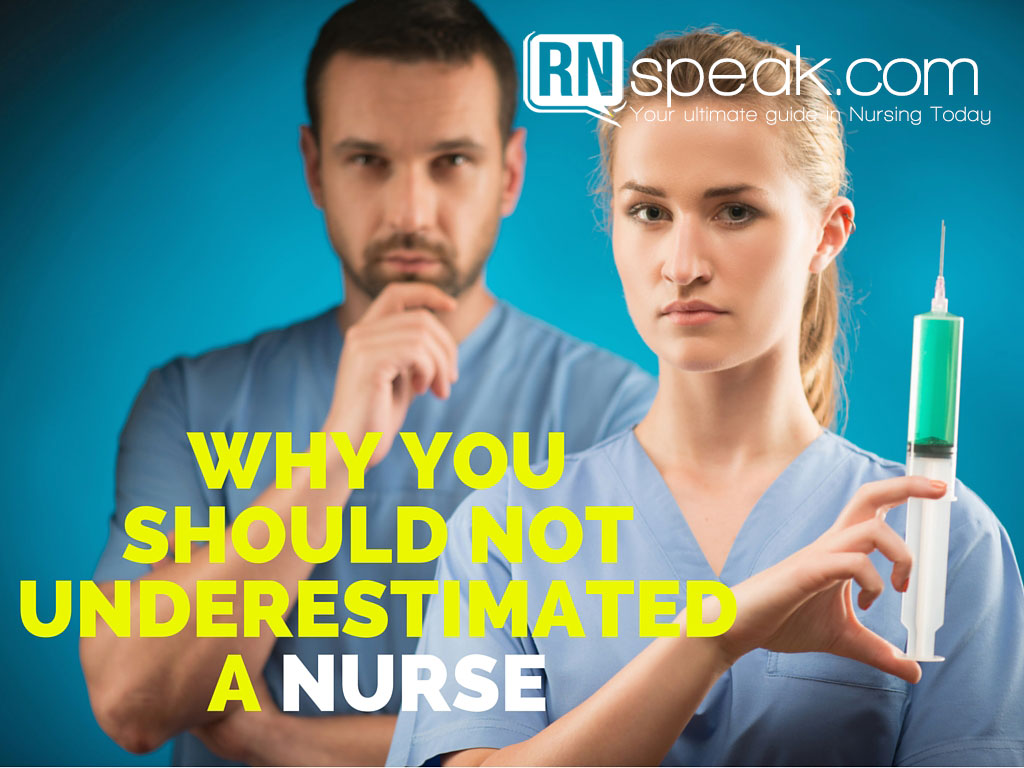 why-you-should-not-underestimated-a-nurse