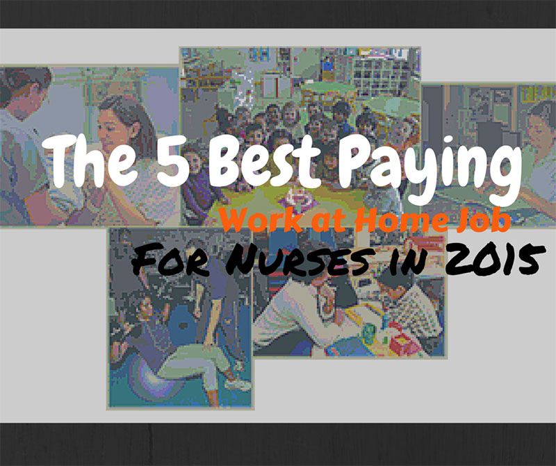 -5-Best-Paying-Work-at-Home-Job-For-Nurses-2015
