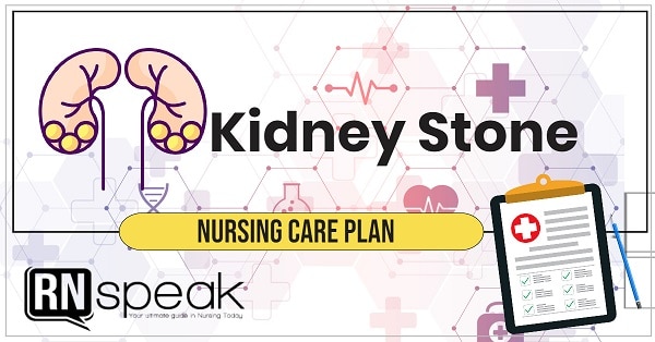 kidney stone nursing care plan