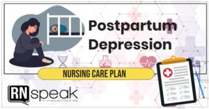 Nursing Care Plan Postpartum Depression & Blues,Psychosis Comparison