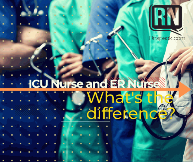 Icu Nurse And Er Nurse What S The Difference Rnspeak