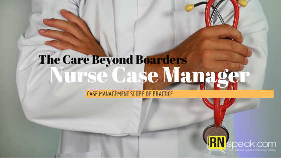 Case Management Scope Of Practice Rnspeak 