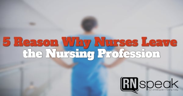 nurses leaving the profession 1