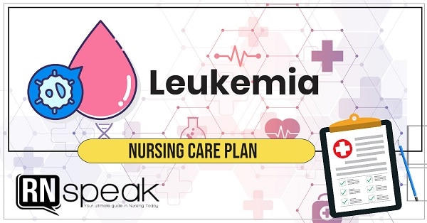 leukemia nursing care plan