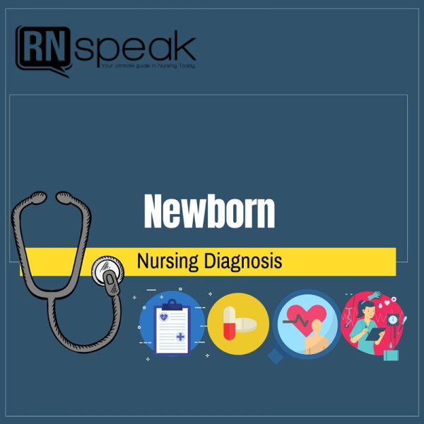 Newborn Nursing Diagnosis And Immediate Care Management