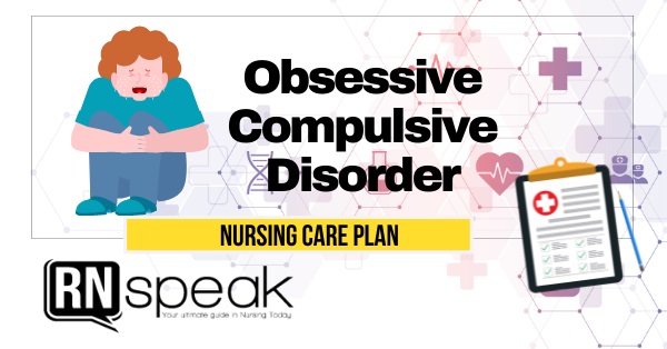 Obsessive Compulsive Disorder Nursing Care Plan Severe Anxiety